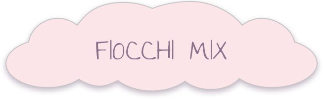 Fiocchi nascita fatti a mano - linea Mix 6 Titolo fiocchi MIX
